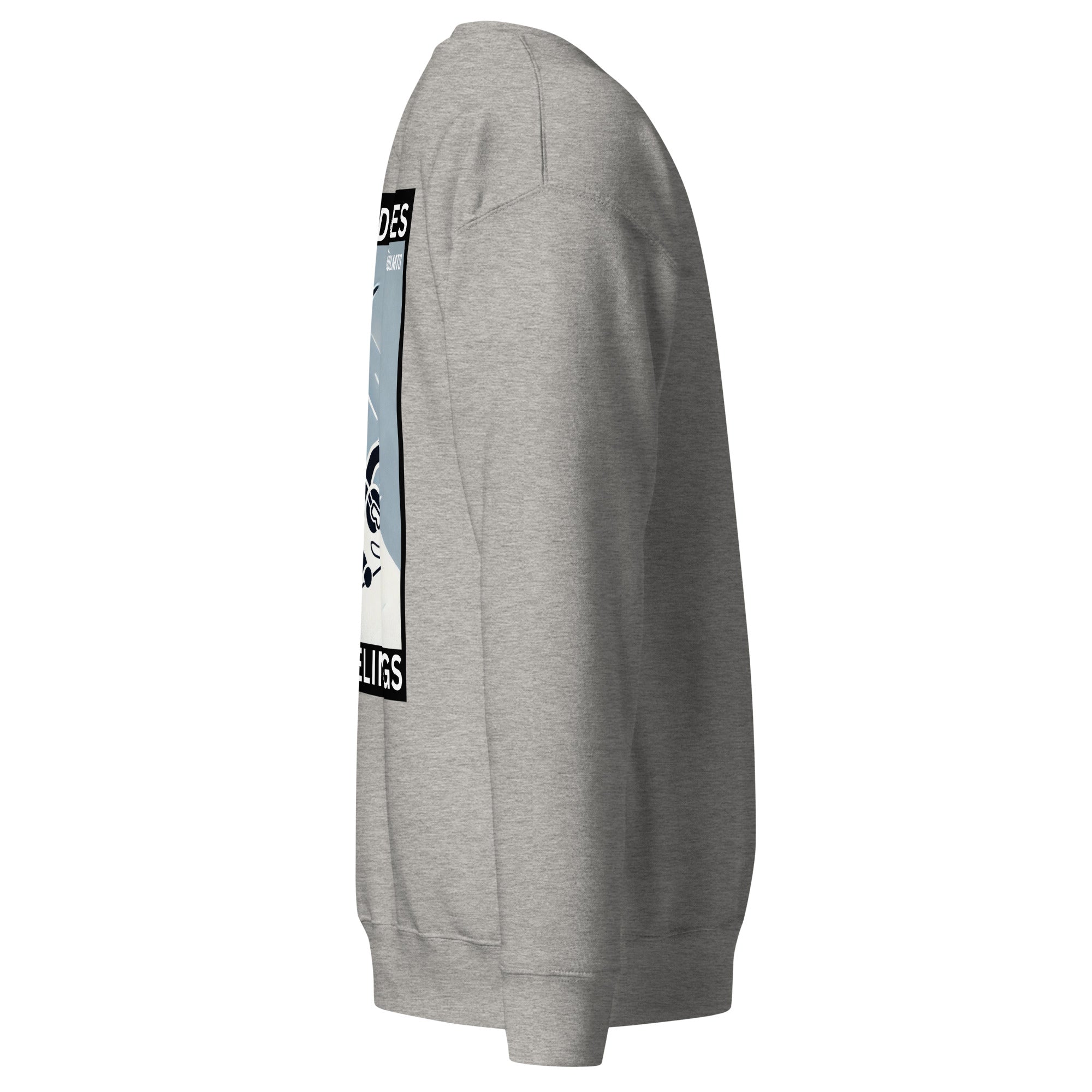 Catch Edges Not Feelings Sweatshirt